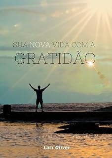 Livro Sua nova vida com a gratidão