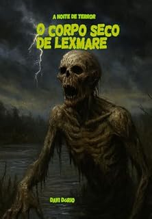 Livro O Corpo Seco De Lexmare