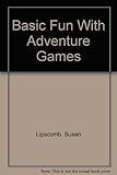 Basic Fun With Adventure Games cover