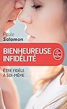 Bienheureuse Infidelite (Ldp Dev Person) (English and French Edition) by