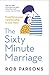 The Sixty Minute Marriage by Rob Parsons