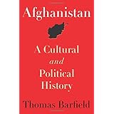 Afghanistan: A Cultural and Political History (Princeton Studies in Muslim Politics, 36)