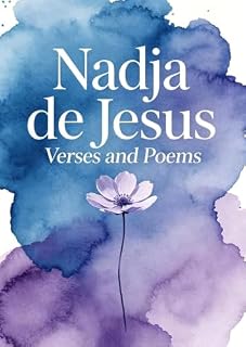 Livro Sussurros do Coração – Versos e Poesias Autora: Nadja de Jesus