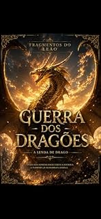 Livro Guerra dos Dragões: A Lenda de Drago (Fragmentos do Leão)