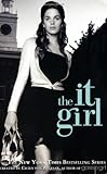 The It Girl (It Girl #1)