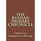 The Russian Primary Chronicle: Laurentian Text