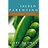Devotions for Sacred Parenting: A Year of Weekly Devotions ...