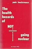 The Health Hazards of Not Going Nuclear cover