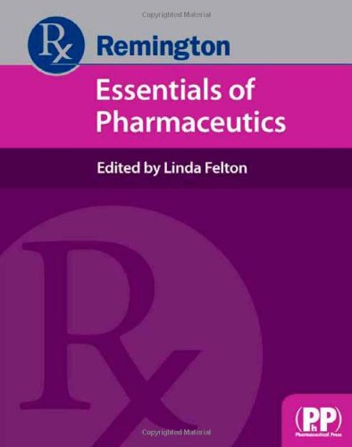 Remington: Essentials of Pharmaceutics