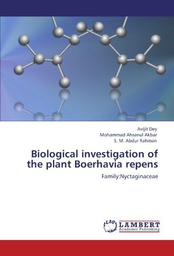 Biological investigation of the plant Boerhavia repens: Family:Nyctaginaceae