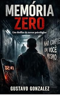 Livro MEMÓRIA ZERO : Um thriller de terror psicológico