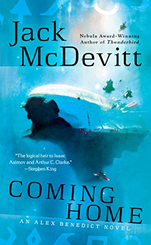 Coming Home (An Alex Benedict Novel Book 7) by Jack McDevitt