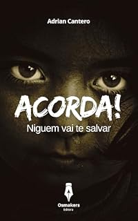 Livro ACORDA!: Ninguém vai te Salvar