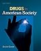 Drugs in American Society