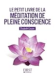 Le Petit livre de la méditation de pleine conscience (French Edition) by