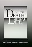 Is There Death After Life?