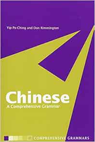 comprehensive grammar chinese routledge grammars amazon isbn rimmington ching po don yip