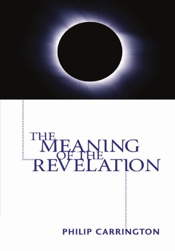 The Meaning of the Revelation: