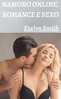 Livro NAMORO ONLINE, ROMANCE E SEXO