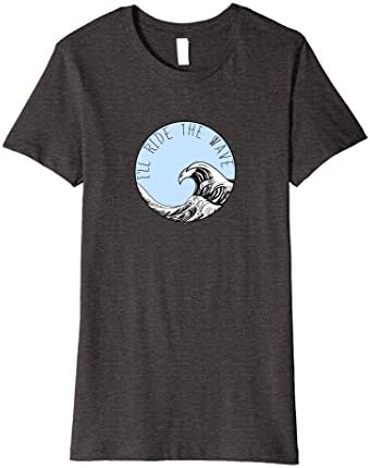 Women's I'll Ride the Wave Surf T-Shirt Large Dark Heather