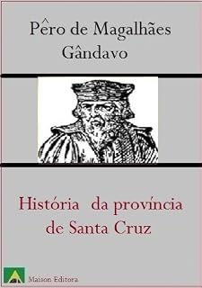 Livro História da Província de Santa Cruz (Literatura Língua Portuguesa)