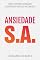 Livro Ansiedade S.A.