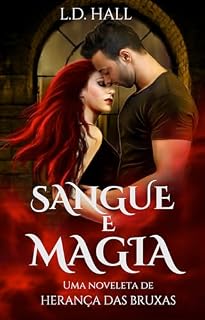 Livro Sangue e Magia: Uma noveleta de Herança das Bruxas