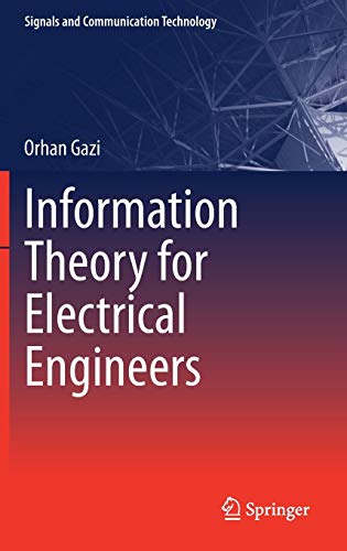 [R.E.A.D] Information Theory for Electrical Engineers (Signals and Communication Technology) [D.O.C]