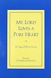 My Lord Loves a Pure Heart: The Yoga of Divine Virtues