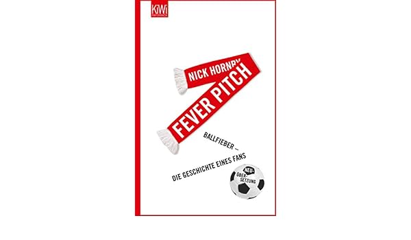 Amazoncom Fever Pitch Ballfieber Die Geschichte Eines - 