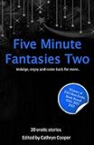 Five Minute Fantasies Two
