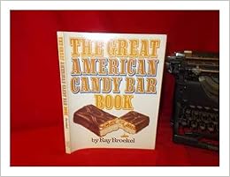The Great American Candy Bar Book Ray Broekel 9780395325025