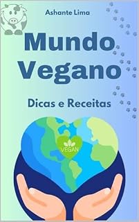 Livro Mundo Vegano: Dicas e Receitas