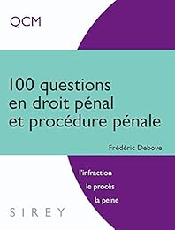 100 questions en droit pénal et procédure pénale