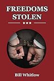 Freedoms Stolen: Our Country is Dying