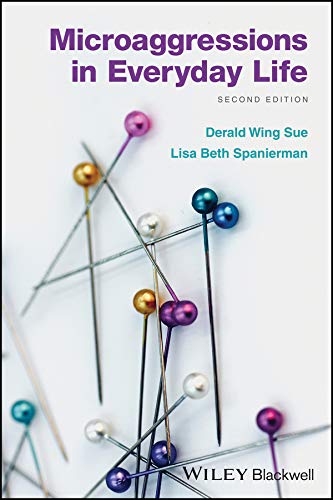 Microaggressions in Everyday Life Microaggressions in Everyday Life