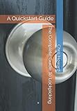 The Complete Guide To Lockpicking: A Quickstart