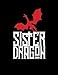 Sister Dragon: Dragon Family Red 2019 Calendar Weekly Planner To Do List Organizer Book 8.5