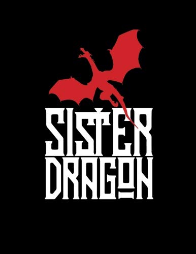 Sister Dragon: Dragon Family Red 2019 Calendar Weekly Planner To Do List Organizer Book 8.5