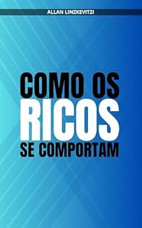 Livro Como os ricos se comportam