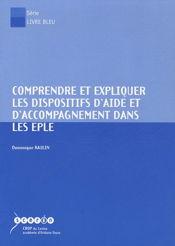 Comprendre et expliquer les dispositifs d'aide et d'accompagnement dans les EPLE