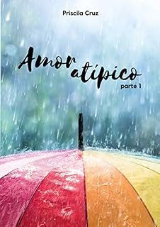 Livro Amor Atípico: Parte 1