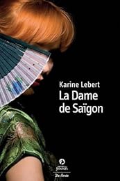 La  dame de Saïgon