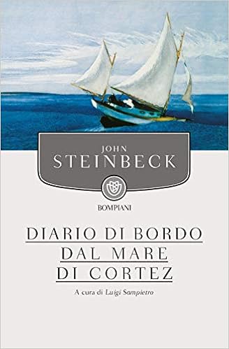 John Steinbeck – Diario di bordo dal mare di Cortez (2019)