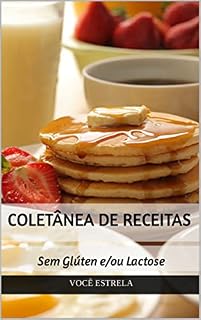 Livro Coletânea de Receitas: Sem Glúten e/ou Lactose