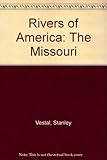 Rivers of America: The Missouri