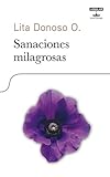 Sanaciones milagrosas (Spanish Edition)