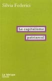Le capitalisme patriarcal by 