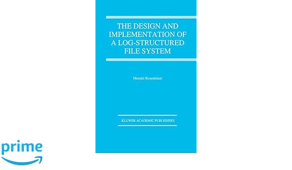 Log Based File System Log Based File System