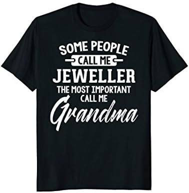 Mothers Day Shirt for a Jeweller Grandma